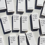 Light Up Your Life – Matches