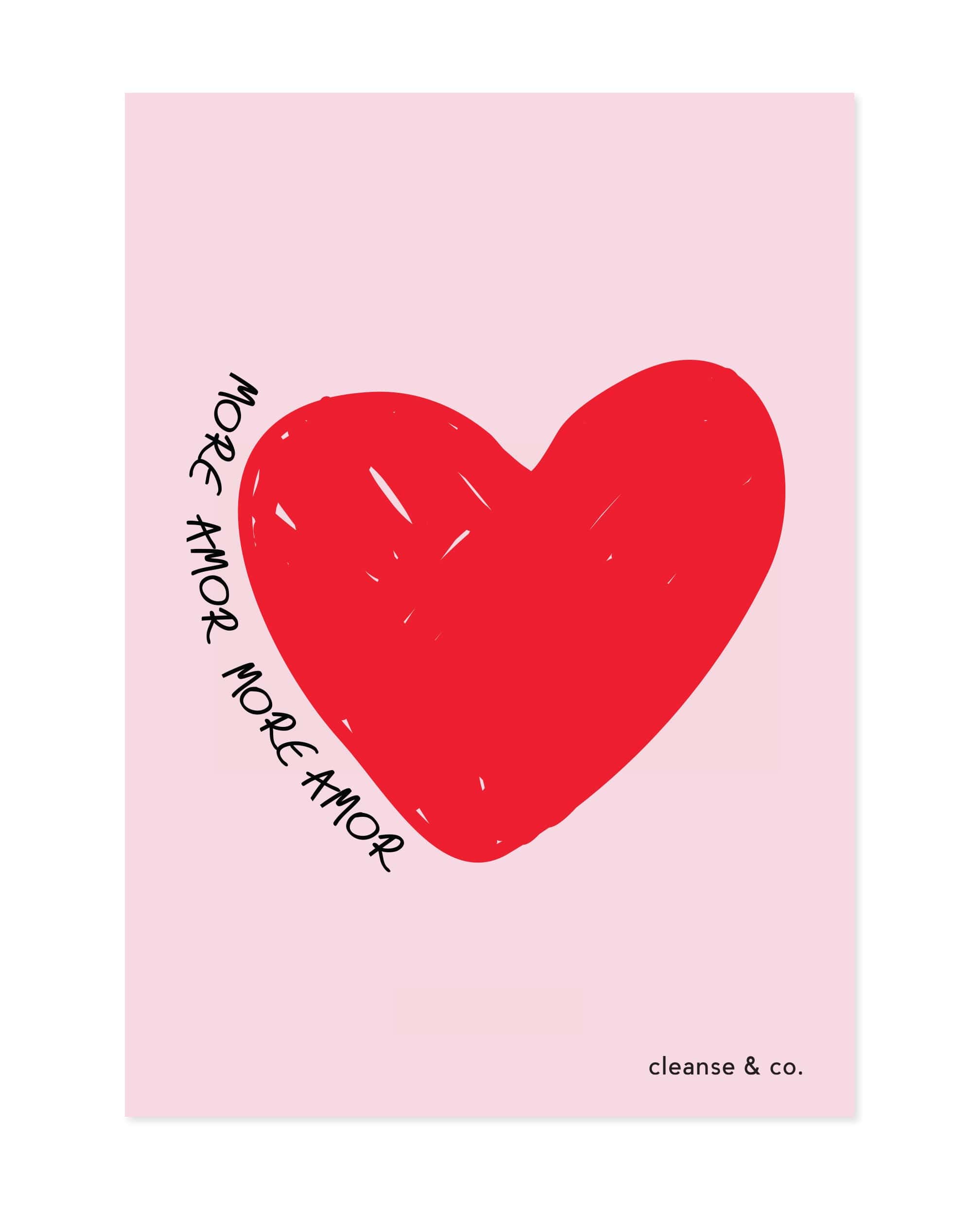 More Amor - Valentine's Day A4 Print print A4 / Unframed cleanse & co.