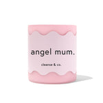 Mother's Day Candle - Angel Mum new cleanse & co.