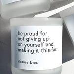 Quote Candle 400g - Be Proud candle cleanse & co.